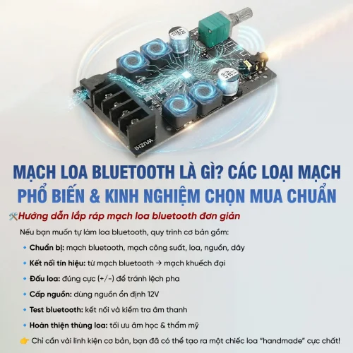 Mạch loa bluetooth là gì? Các loại mạch loa bluetooth phổ biến 12 Mach loa bluetooth la gi Cac loai mach loa bluetooth pho bien 5 500