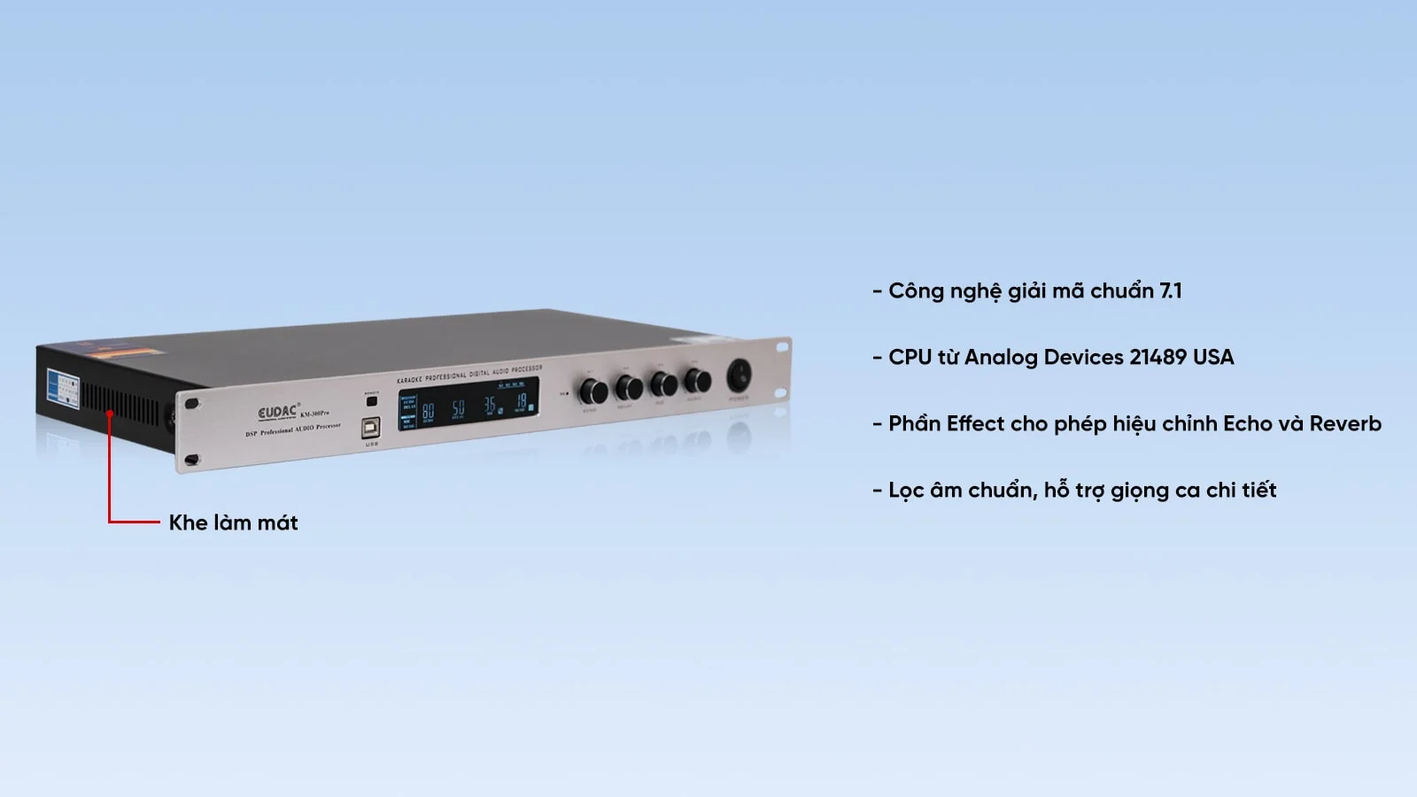 Vang số EUDAC AUDIO KM-300 Pro 18 EUDAC KM-300 Pro mang tới khả năng xử lý âm thanh hoàn hảo, chất âm ngọt ngào