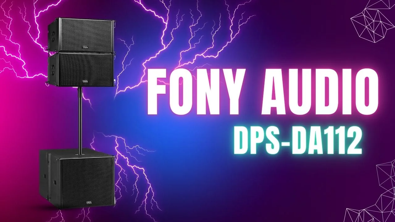 Loa Line Array FONY AUDIO DPS-DA112 3 Loa Line Array FONY AUDIO DPS-DA112 - Trải nghiệm âm thanh đỉnh cao với thiết kế sang trọng