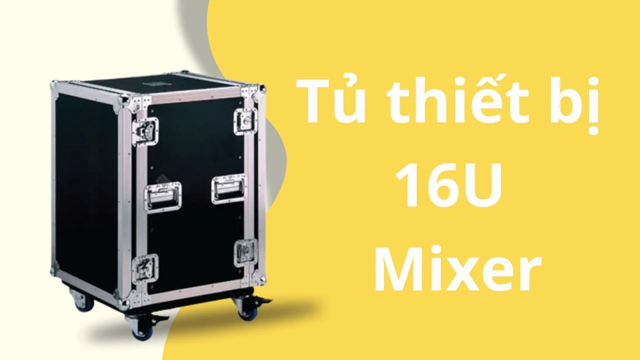 Bộ dàn âm thanh hội trường 400-650m2 cao cấp 18 Tủ Thiết Bị 16U Mixer - Bảo Quản và Tổ Chức Thiết Bị Âm Thanh Tối Ưu