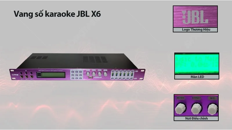 Vang số karaoke JBL X6 2 tổng quan vang số JBL X6