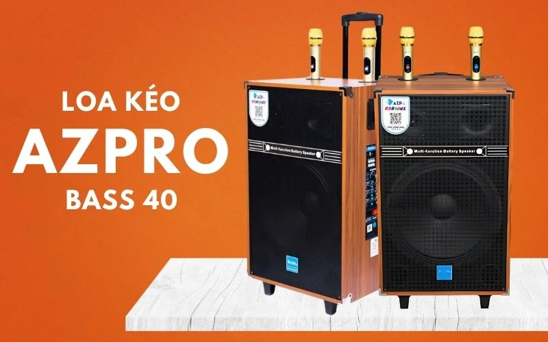 Điểm danh các mẫu loa kéo Azpro Bass 40 được ưa chuộng nhất 1 Top loa kéo Azpro Bass 40 cao cấp, nổi bật của thương hiệu này