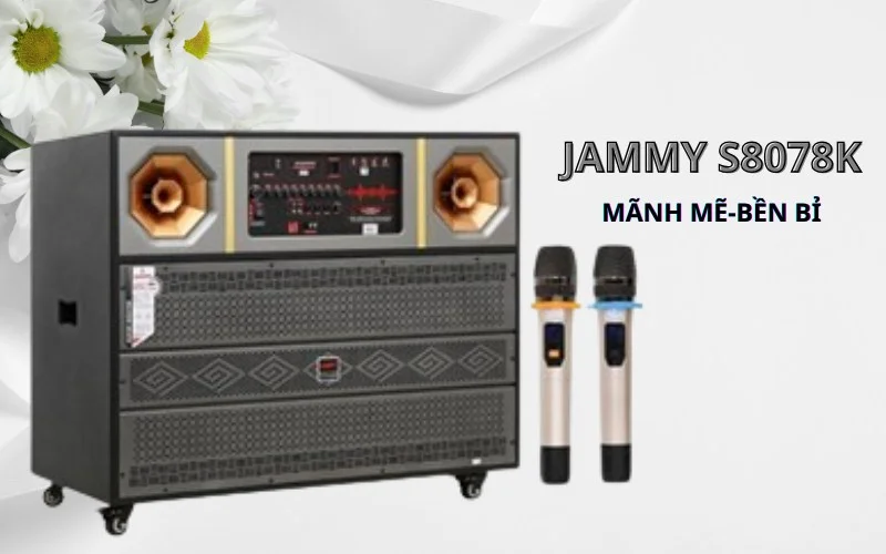 Khám phá loa kéo 8 tấc – Top sản phẩm karaoke đáng mua nhất 5 Loa kéo 8 tấc Jammy S8078K chất âm mạnh mẽ, sống động.