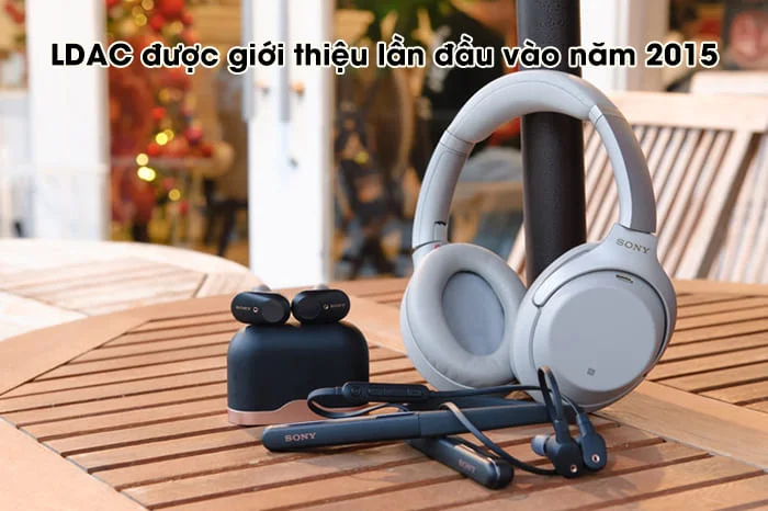 LDAC là gì? Nguồn gốc, đặc điểm và ứng dụng bluetooth LDAC