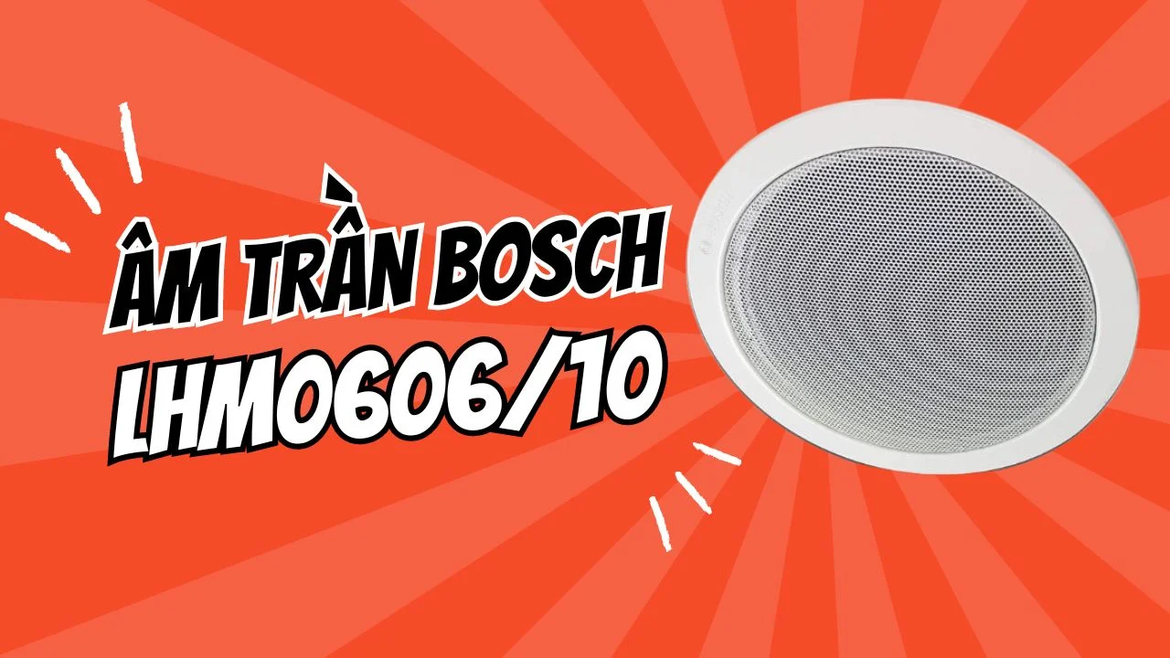 Loa âm trần Bosch LHM0606/10 2 Loa Âm Trần Bosch LHM0606/10 - Âm Thanh Chất Lượng, Lý Tưởng Cho Mọi Không Gian