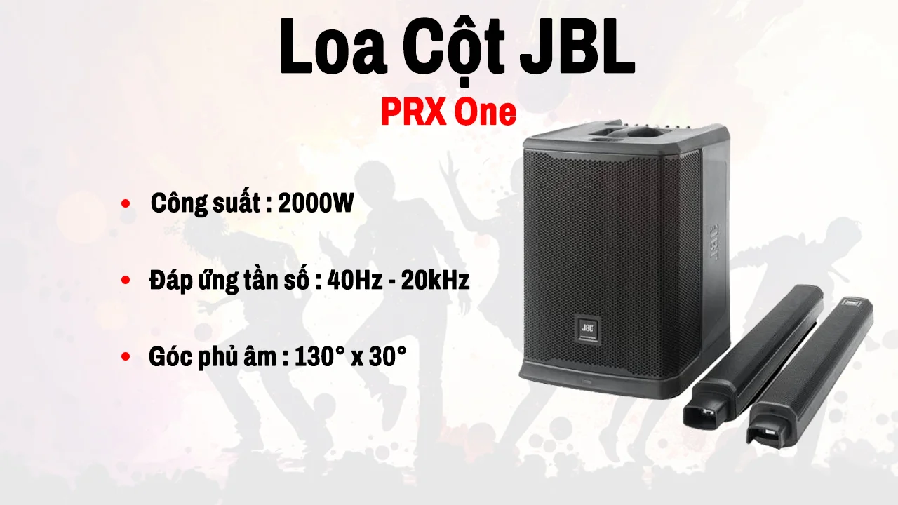 Loa Cột JBL PRX One 3 Loa Cột JBL PRX One - Âm Thanh Sắc Nét, Hiệu Suất Ấn Tượng