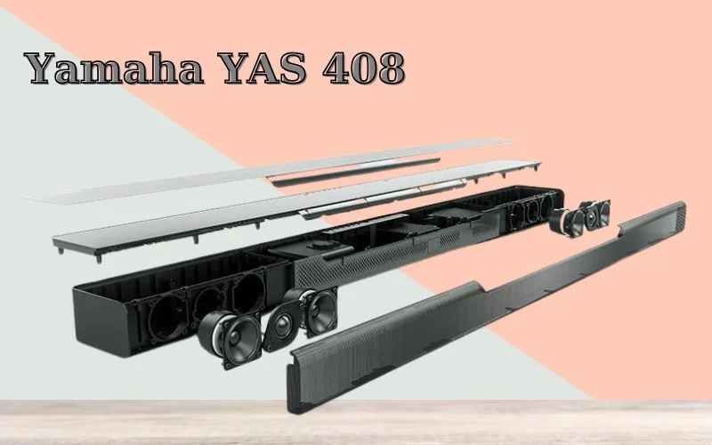 Loa thanh Yamaha 2025: Những lựa chọn chất lượng nhất hiện nay 5 Loa thanh Yamaha YAS-408 công suất 200W và công nghệ DTS Virtual:X, YAS-408 tạo ra hiệu ứng âm thanh vòm 3D sống động.
