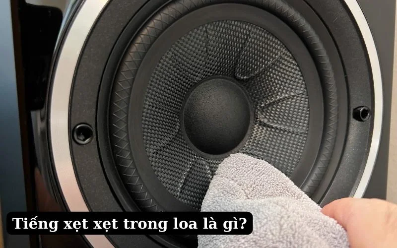 Nguyên nhân loa bị nổ lụp bụp và cách khắc phục hiệu quả tại nhà 4 Tiếng xẹt xẹt trong loa là gì?