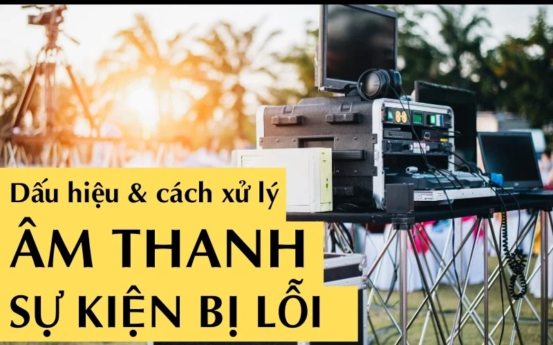 Lỗi âm thanh sự kiện
