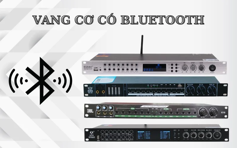 Top 5 vang cơ có Bluetooth chống hú đáng mua nhất hiện nay 1 Vang cơ có Bluetooth chống hú nên mua nhất hiện tại.