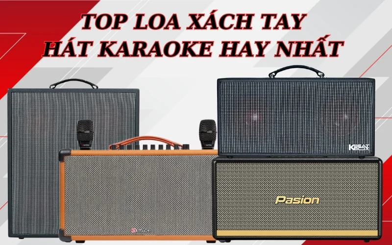 TOP loa xách tay hát karaoke hay nhất hiện nay 1 TOP danh sách loa xách tay hát karaoke hay nhất hiện nay.